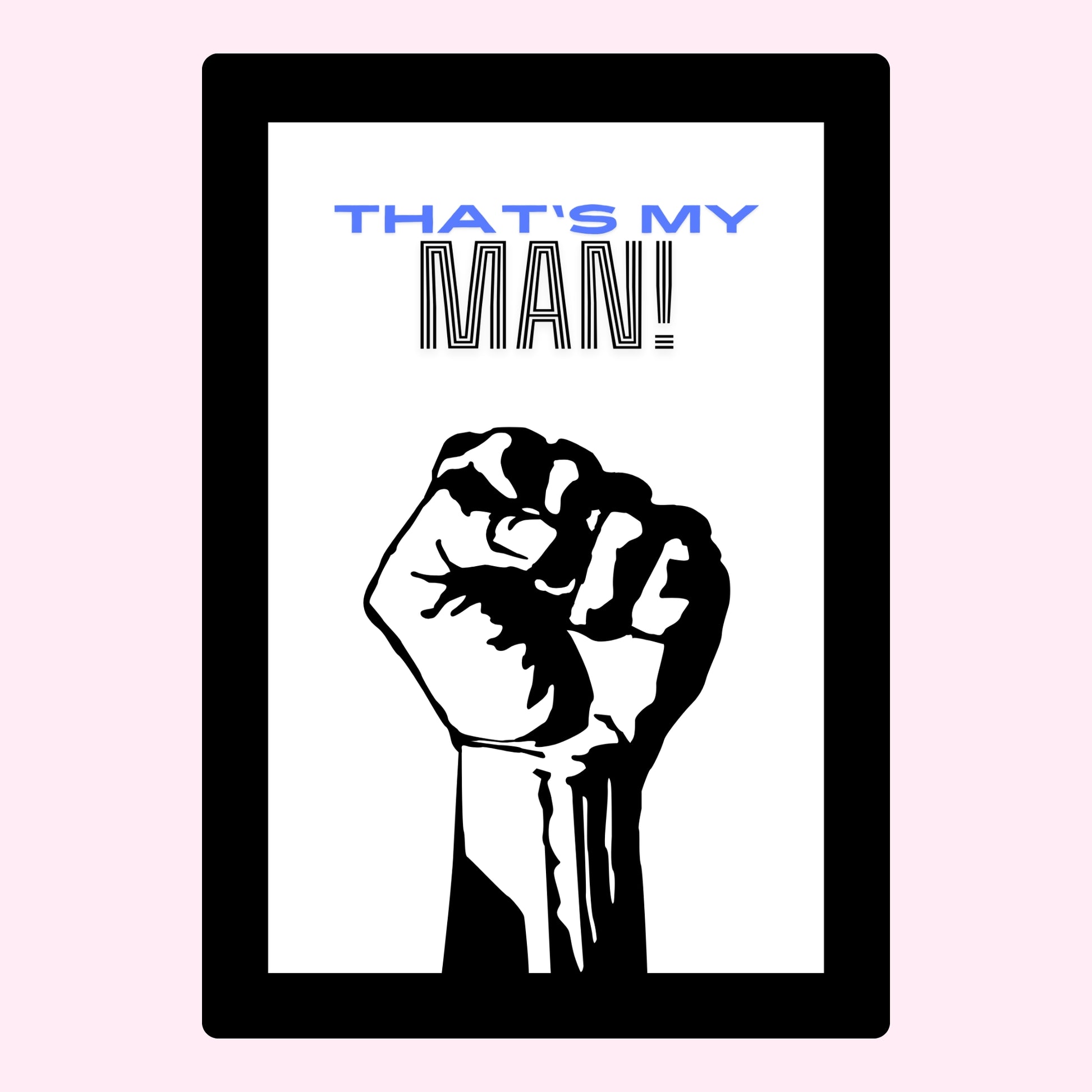 That's My Man! graphic from website, August 29, 2024