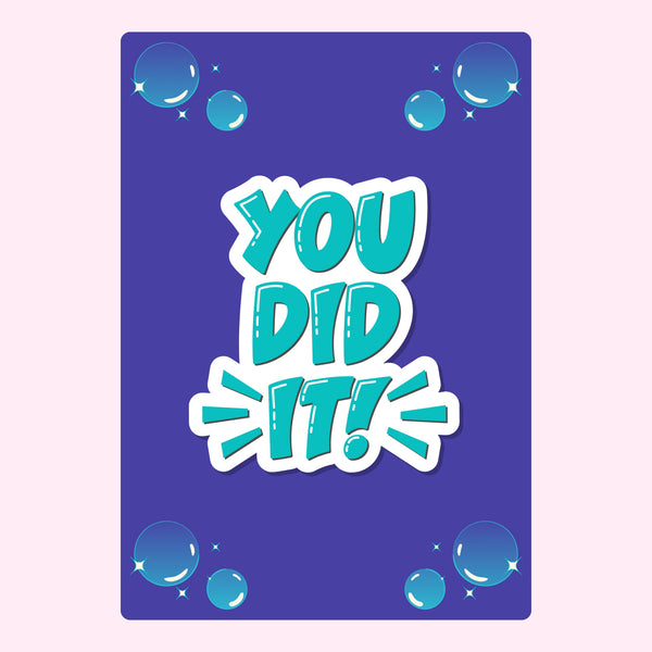 You Did It!