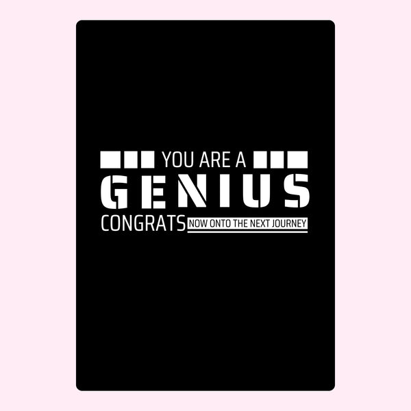 You're A Genius