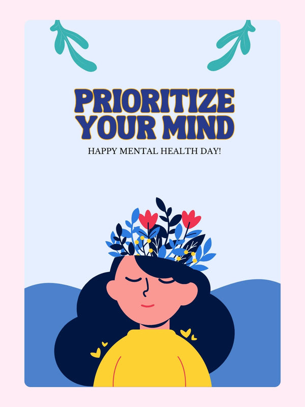 Prioritize Your Mind mental health poster