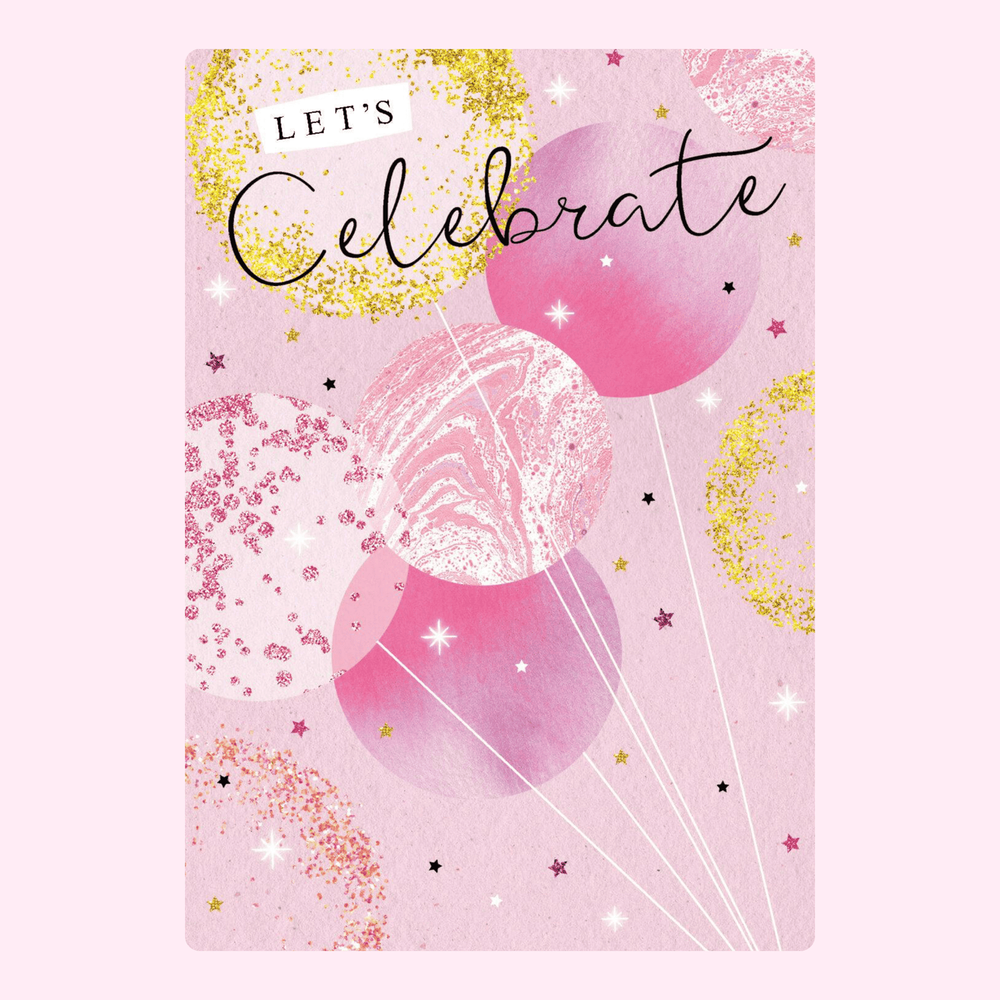 Let's Celebrate pink balloons card.