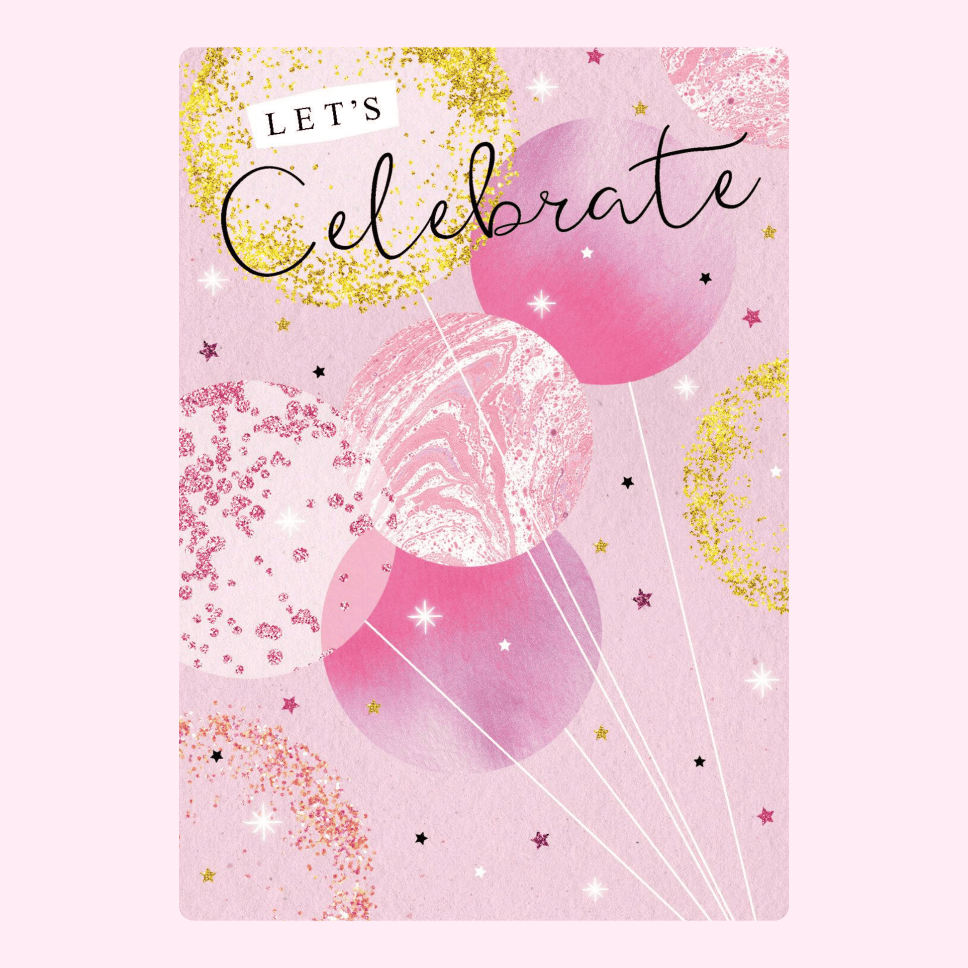 Let's Celebrate pink balloons card.