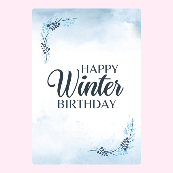 Happy Winter Birthday