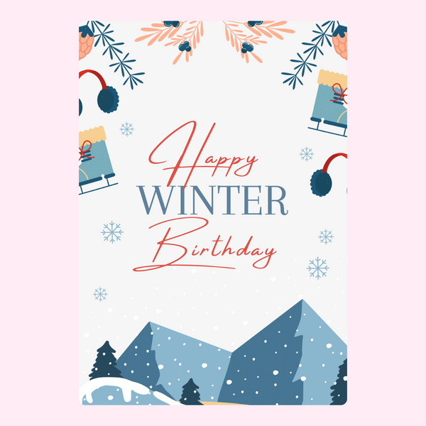 Happy Winter Birthday