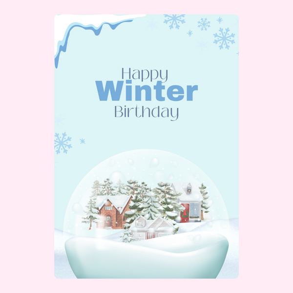 Happy Winter Birthday