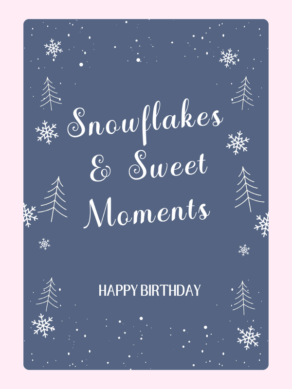 snowflakes & sweet moments