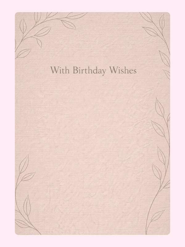 Simple minimalist birthday card with a soft beige background and subtle leaf illustrations at the corners, featuring the text "With Birthday Wishes" in elegant font at the center.
