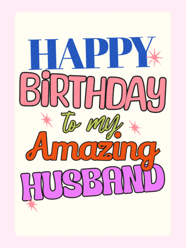 Happy birthday cake card for amazing husband with colorful typography design