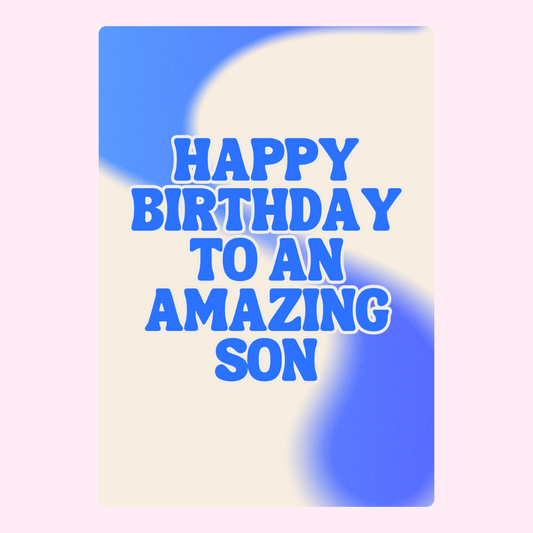 happy birthday to an amazing son card with blue abstract design