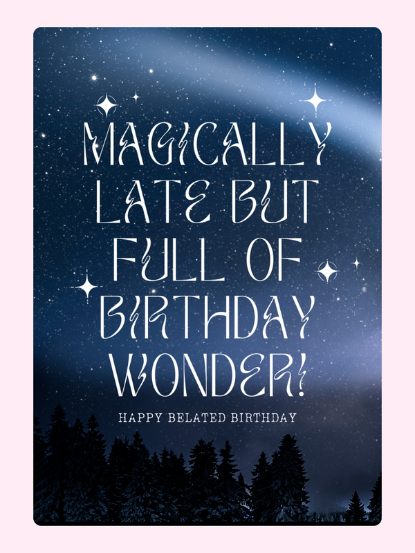 belated birthday card with magical night design