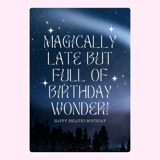 belated birthday card with magical night design