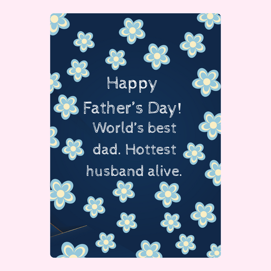 Best dad and hottest husband Father’s Day cake card design
