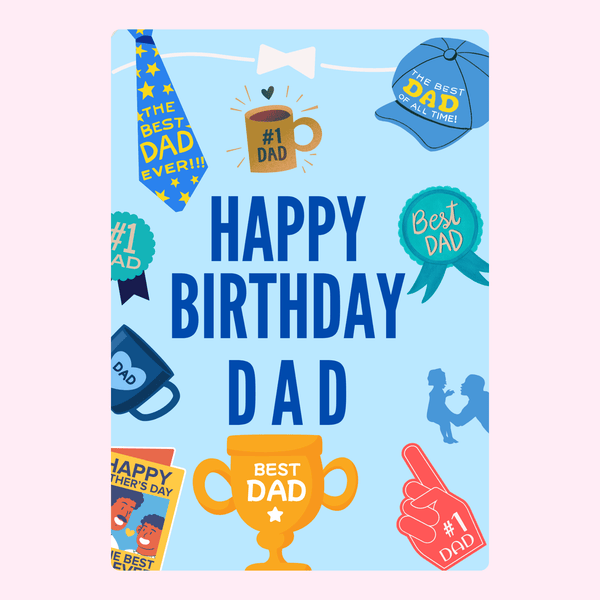 happy birthday dad card with best dad icons including trophy mug tie hat and badges on blue background