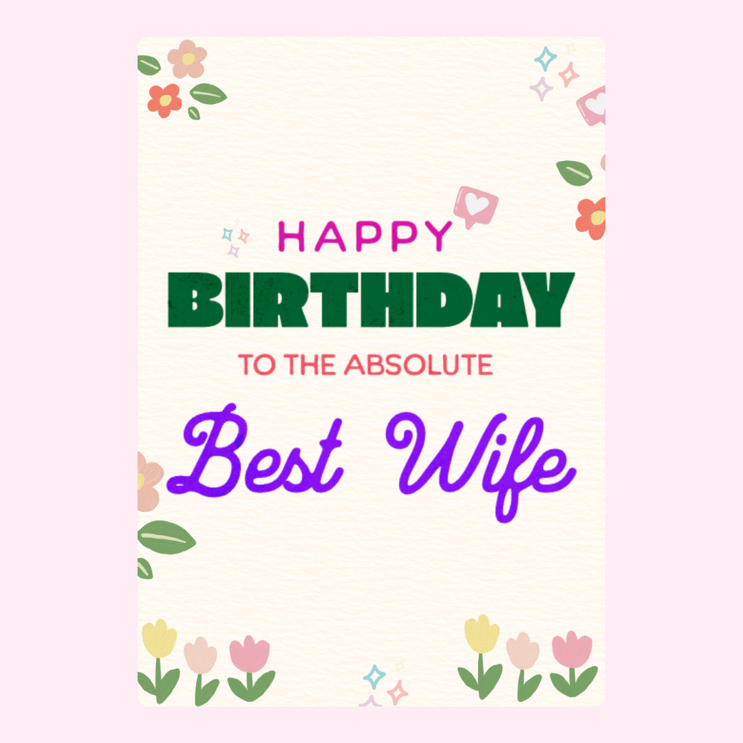 Happy birthday best wife cake card with colorful floral illustration