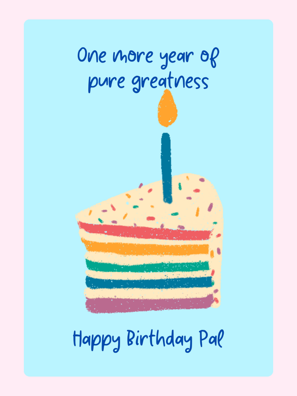 Happy birthday pal card with cake slice design