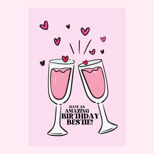 Happy birthday bestie card with champagne glasses design