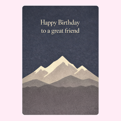 Happy Birthday to a great friend card with mountain design