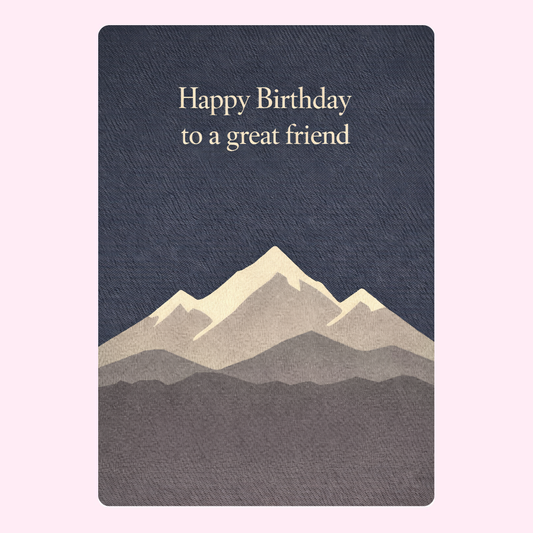 Happy Birthday to a great friend card with mountain design