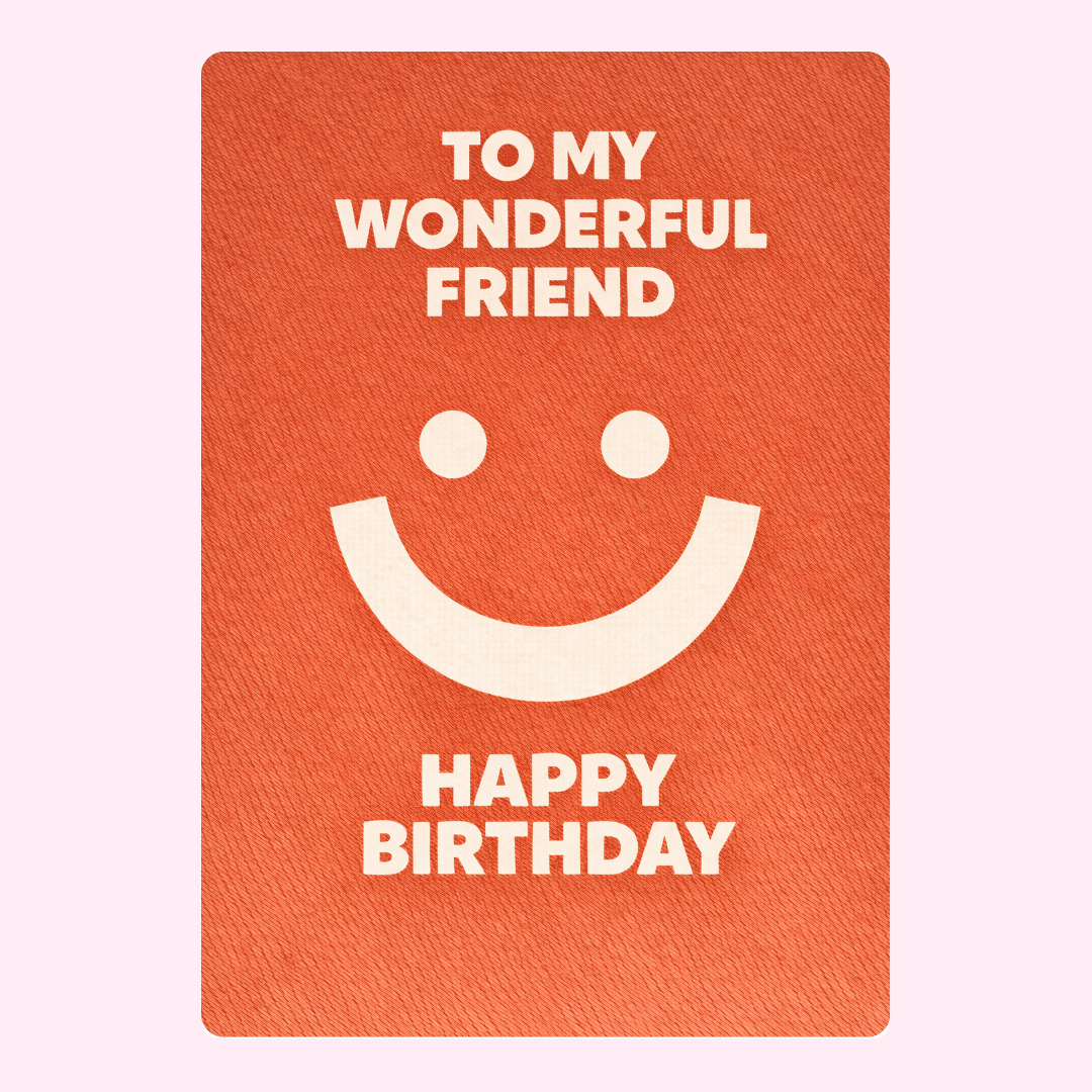 Happy birthday friend card with smiley face design