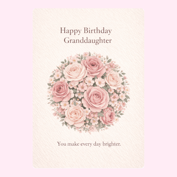 happy birthday granddaughter card design with pink rose bouquet illustration and heartfelt message on cream background