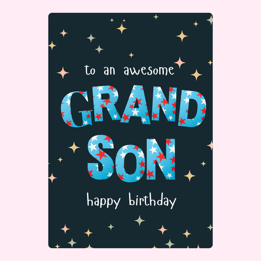 happy birthday grandson card design with blue patterned text, stars on dark background and message to an awesome grandson
