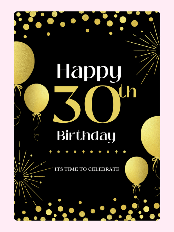 black and gold 30th birthday card with balloons and celebratory design