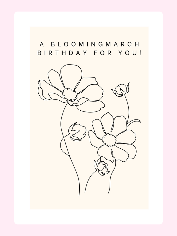 Minimal Blooming March birthday edible greeting card with elegant floral line art design
