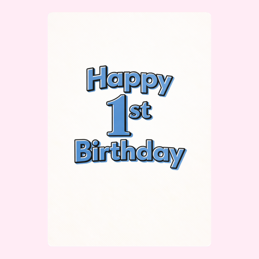 Blue text 1st birthday card with bold number design