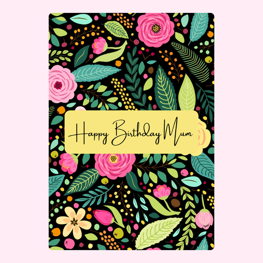 happy birthday mum card with bold floral pattern and dark background
