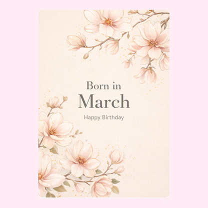Floral Born in March happy birthday cake card