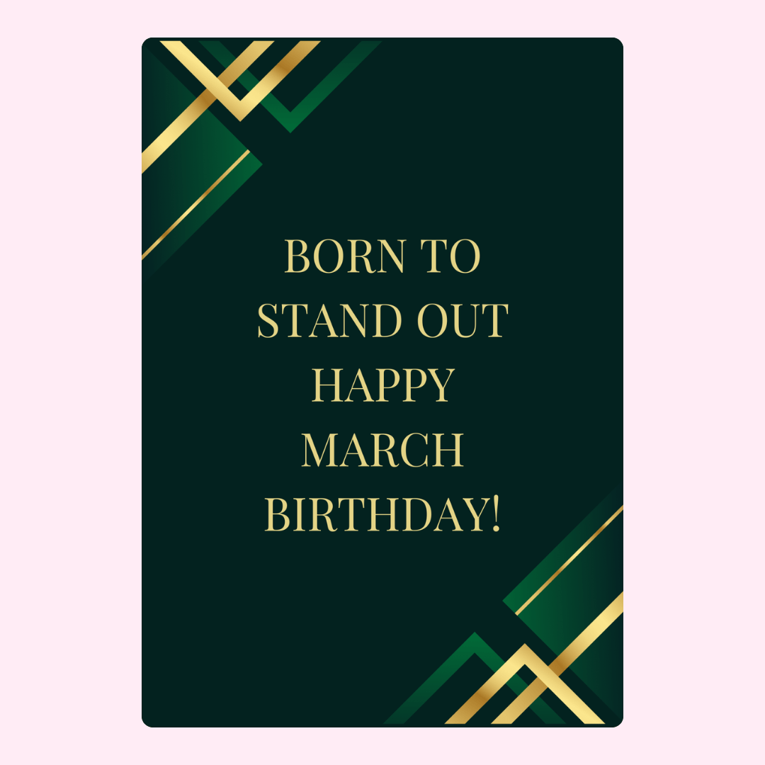 Elegant green and gold happy March birthday card with stylish geometric border artwork