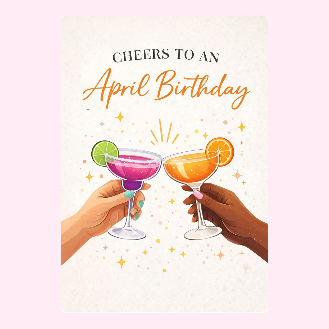 Fun April birthday greeting card featuring two cocktail glasses clinking with bright festive party artwork