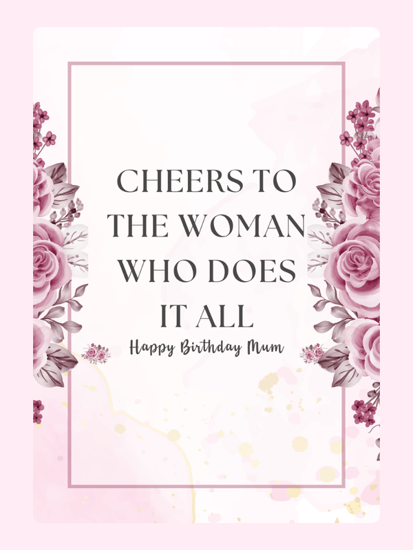 happy birthday mum card with pink floral design and elegant message