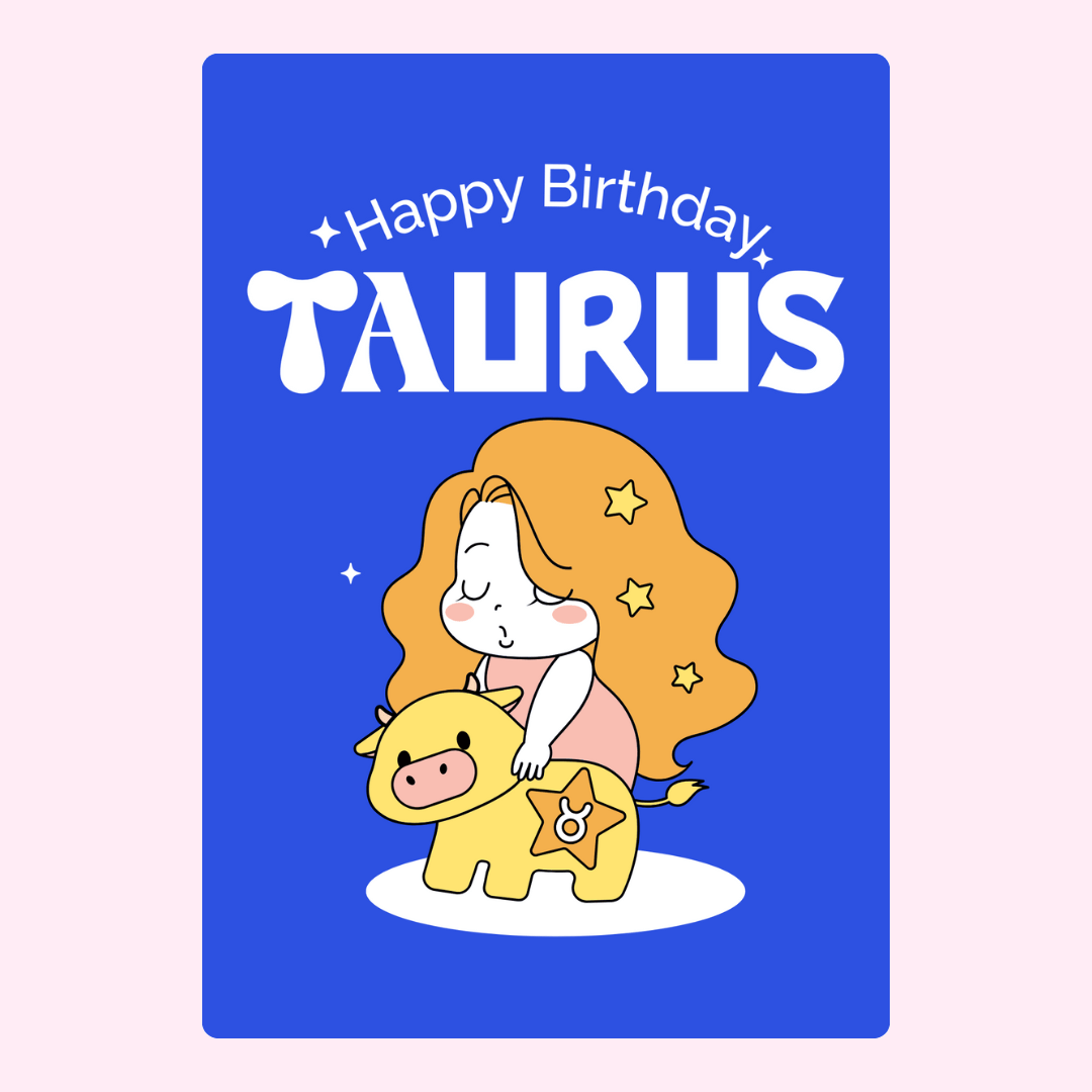 Cute Taurus birthday card with cartoon zodiac girl