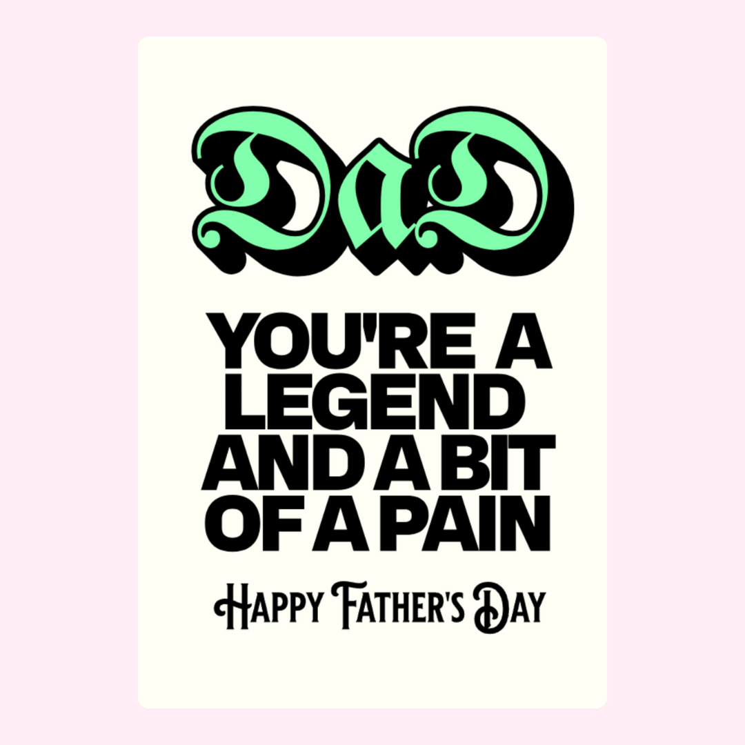 Funny Father's Day card with bold Dad typography and cheeky legend message