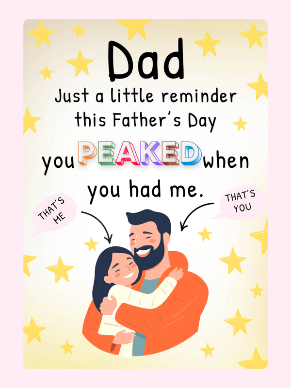 Funny Dad You Peaked Father's Day card