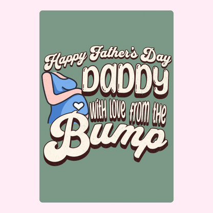 Daddy from the bump Father’s Day cake card design
