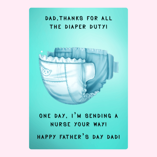 Funny Father's Day card with diaper duty joke