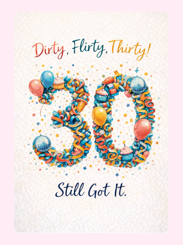 dirty thirty 30th birthday card design