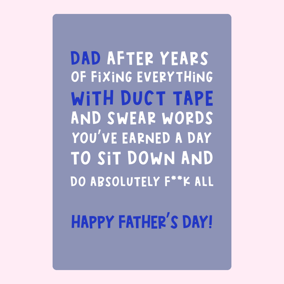 Funny Father's Day card about duct tape and dad fixes