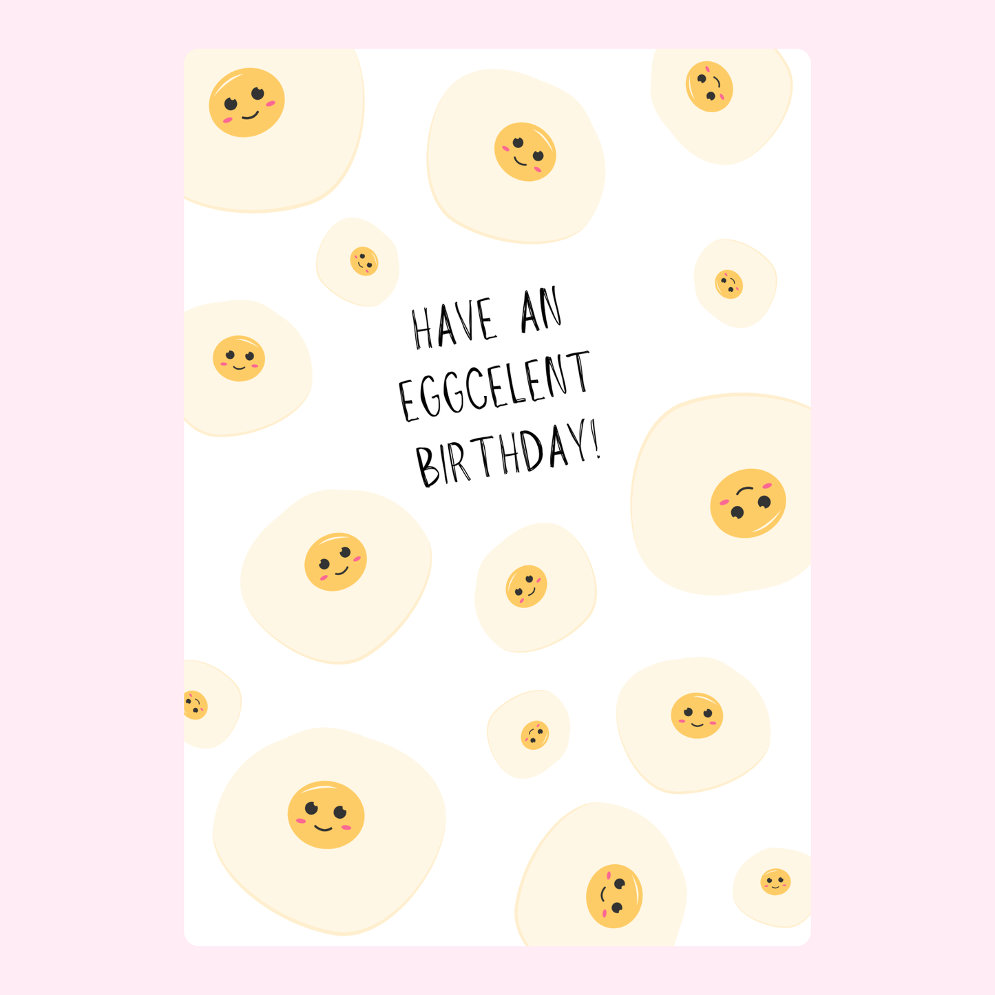 Funny birthday card with smiling eggs and text Have an eggcellent birthday on grey background