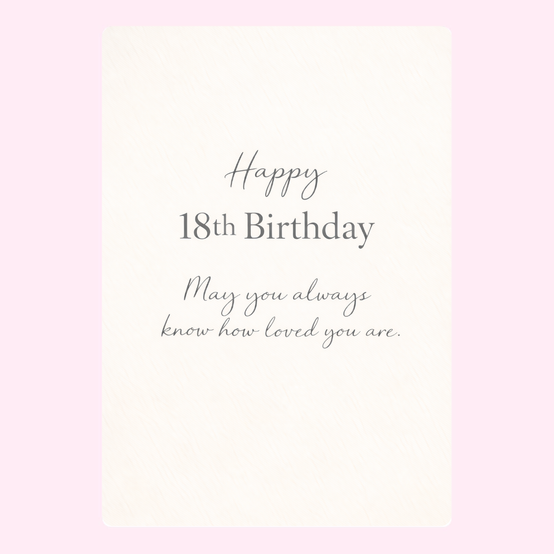 Elegant 18th birthday card with heartfelt message and minimalist typography design