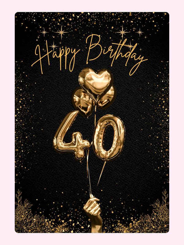 elegant 40th birthday card with gold balloon number 40 and black sparkly background