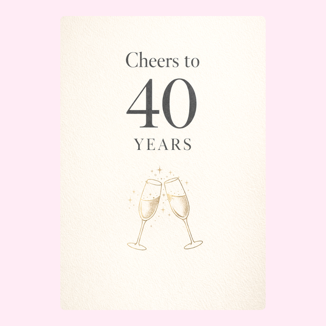 elegant 40th birthday card with cheers message and champagne glasses illustration