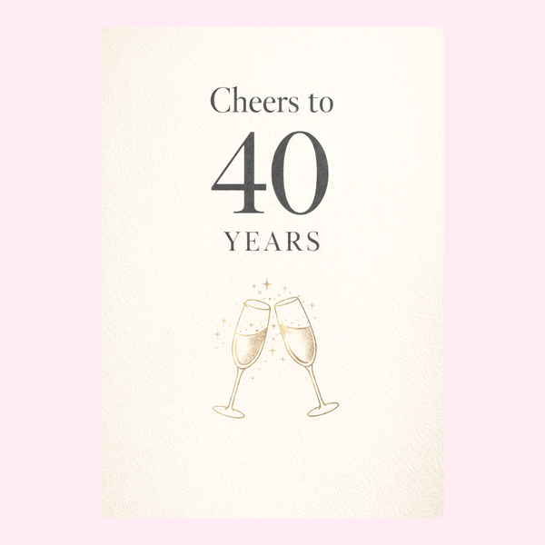 elegant 40th birthday card with cheers message and champagne glasses illustration