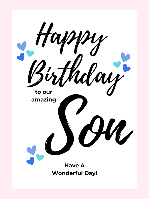 elegant happy birthday son card with handwritten style text and blue hearts