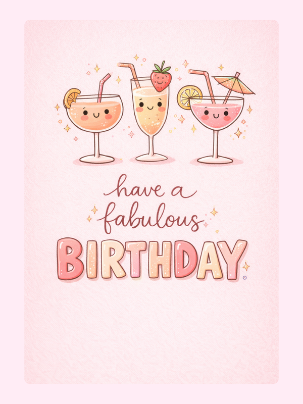 Have a fabulous birthday cocktail card design