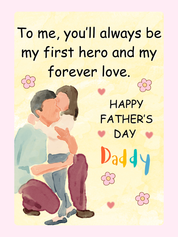 First Hero Forever Love Father's Day From Daughter Cake Card, for Dad