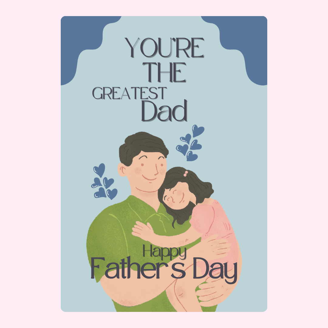 Father’s Day card design with greatest dad and daughter illustration