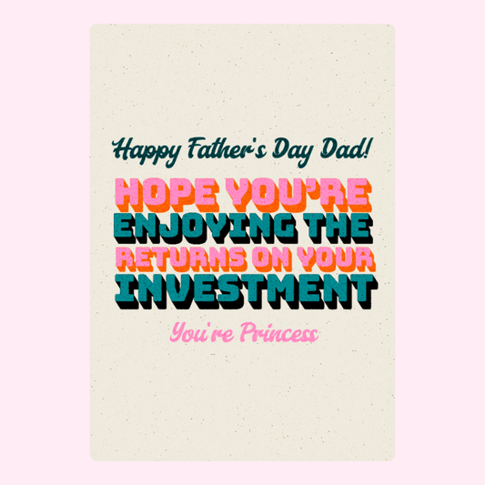 Father’s Day card design with funny returns on investment message from daughter